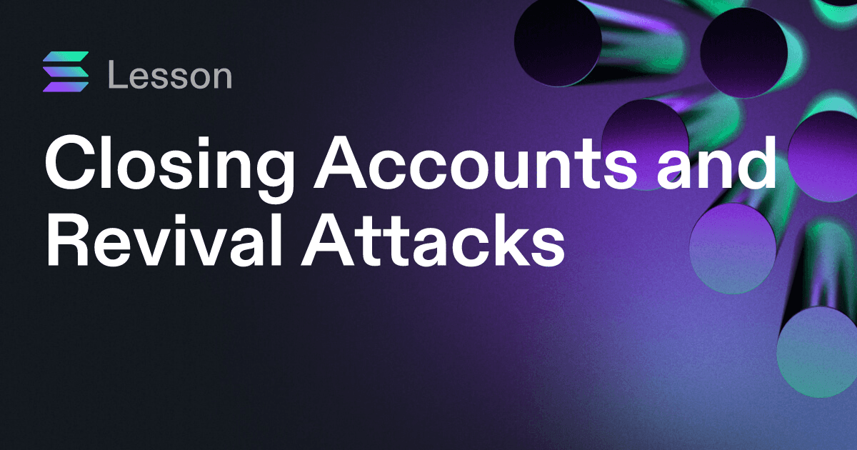 Closing Accounts and Revival Attacks